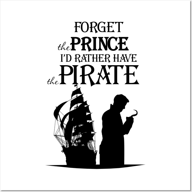 OUAT T-Shirt. I'd rather have the pirate! Wall Art by KsuAnn